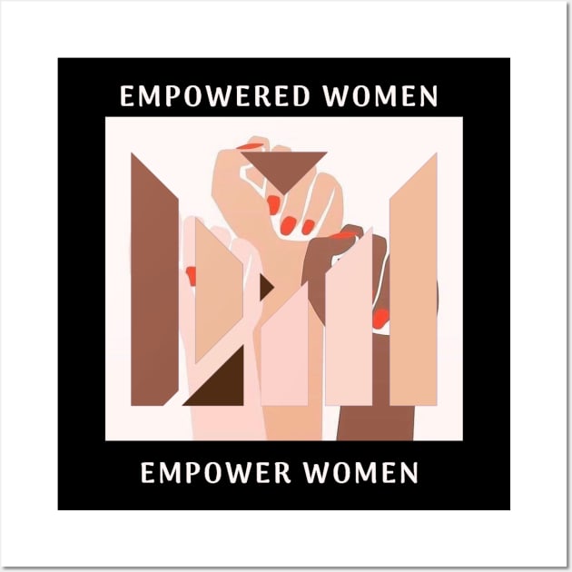 Empowered Women Empower Women Wall Art by MandalaHaze